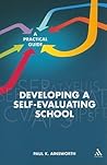 Developing a Self-Evaluating School: A Practical Guide