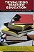 Trivializing Teacher Education by Dale D. Johnson