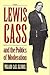 Lewis Cass and the Politics...