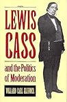 Lewis Cass and th...