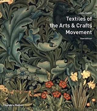 Textiles of the Arts and Crafts Movement (Paperback)