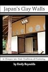 Japan's Clay Walls: A Glimpse into their Plaster Craft Japan's Clay Walls: A Glimpse into their Plaster Craft