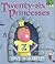 Twenty-six Princesses by Dave Horowitz
