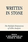 Written in Stone: The Multiple Dimensions of Lithic Analysis