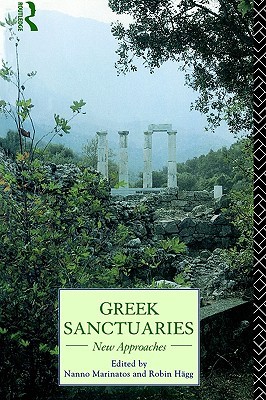 Greek Sanctuaries: New Approaches (Paperback)