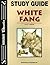 White Fang by Laurel and Associates