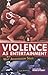 Violence as Entertainment by Erika Wittekind