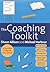 The Coaching Toolkit: A Pra...