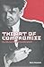 The Art of Compromise: The Life and Work of Leonid Leonov, 1899-1994