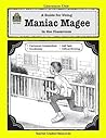 A Guide for Using Maniac Magee in the Classroom (Literature Units)