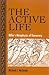 The Active Life: Miller's Metaphysics of Democracy (Philosophy Social Sciences)