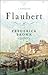 Flaubert: A Biography