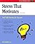 Stress That Motivates: Self...