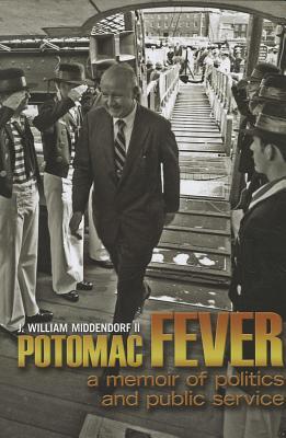 Potomac Fever: A Memoir of Politics and Public Service (Hardcover)