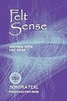 Felt Sense: Writing with the Body