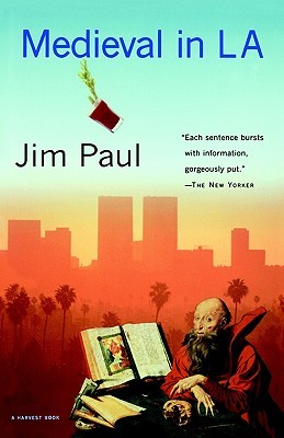 Medieval In La: A Delightful American Absurdist Journey Through Western Philosophy in Los Angeles (Harvest Book)