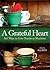 A Grateful Heart by M.J. Ryan