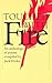 Touched with Fire by Jack Hydes Touched with Fire by Jack Hydes