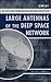 Large Antennas of the Deep Space Network (JPL Deep-Space Communications and Navigation Series)