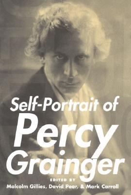 Self-Portrait of Percy Grainger (Hardcover)