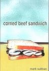 Corned Beef Sandwich Corned Beef Sandwich