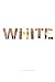 White: Essays on Race and Culture