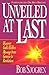 Unveiled at Last by Bob Sjogren