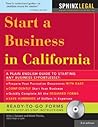 Start a Business in California (Legal Survival Guides)
