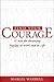 Find Your Courage!: 12 Acts for Becoming Fearless at Work and in Life