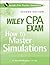 Wiley CPA Exam: How to Master Simulations