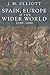 Spain, Europe and the Wider World 1500-1800