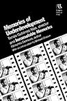 Memories Of Underdevelopment (Rutgers Films in Print series)