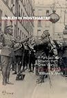 Harlem in Montmartre: A Paris Jazz Story Between the Great Wars