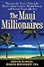 The Maui Millionaires by David M. Finkel