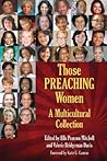 Those Preaching Women: A Multicultural Collection