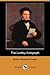 The Lumley Autograph (Dodo Press): A Satirical Work Concerning The Autograph Collecting Mania Of The Mid-Nineteenth Century. By The American Writer And Amateur Naturalist.