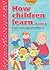 How Children Learn by Linda Pound How Children Learn by Linda Pound