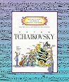 Peter Tchaikovsky (Getting to Know the World's Greatest Artists) Peter Tchaikovsky (Getting to Know the World's Greatest Artists)