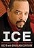 Ice: A Memoir of Gangster Life and Redemption - From South Central to Hollywood
