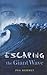 Escaping the Giant Wave