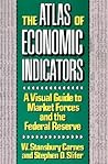 The Atlas of Economic Indicators: A Visual Guide to Market Forces, and the Federal Reserve