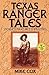 Texas Ranger Tales by Mike Cox