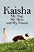 Kaisha: My Dog, My Hero and My Friend