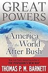 Great Powers: America and the World After Bush