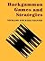 Backgammon Games and Strategies