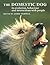 The Domestic Dog by James Serpell The Domestic Dog by James Serpell