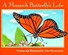 A Monarch Butterfly's Life