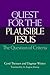 The Quest for the Plausible Jesus by Gerd Theißen