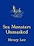 Sea Monsters Unmasked