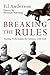 Breaking the Rules: Trading...